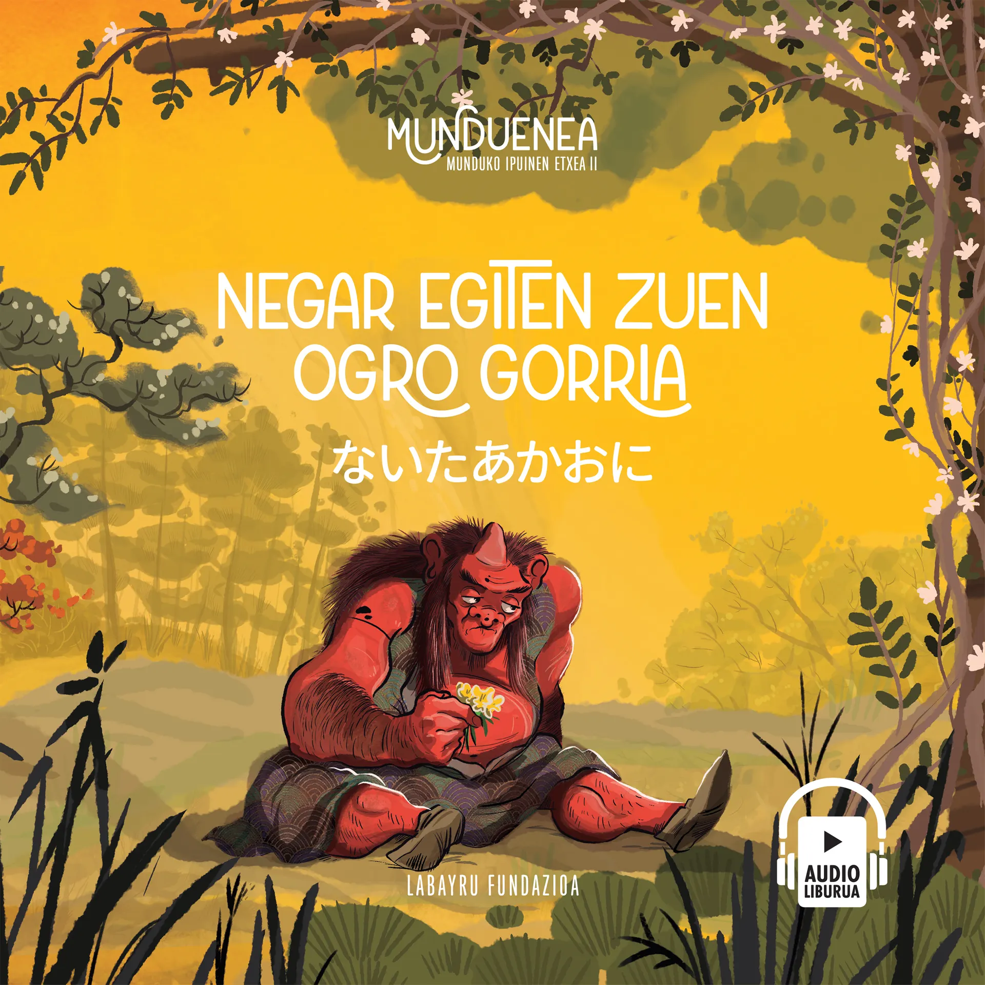 2. Negar egiten zuen ogro gorria
