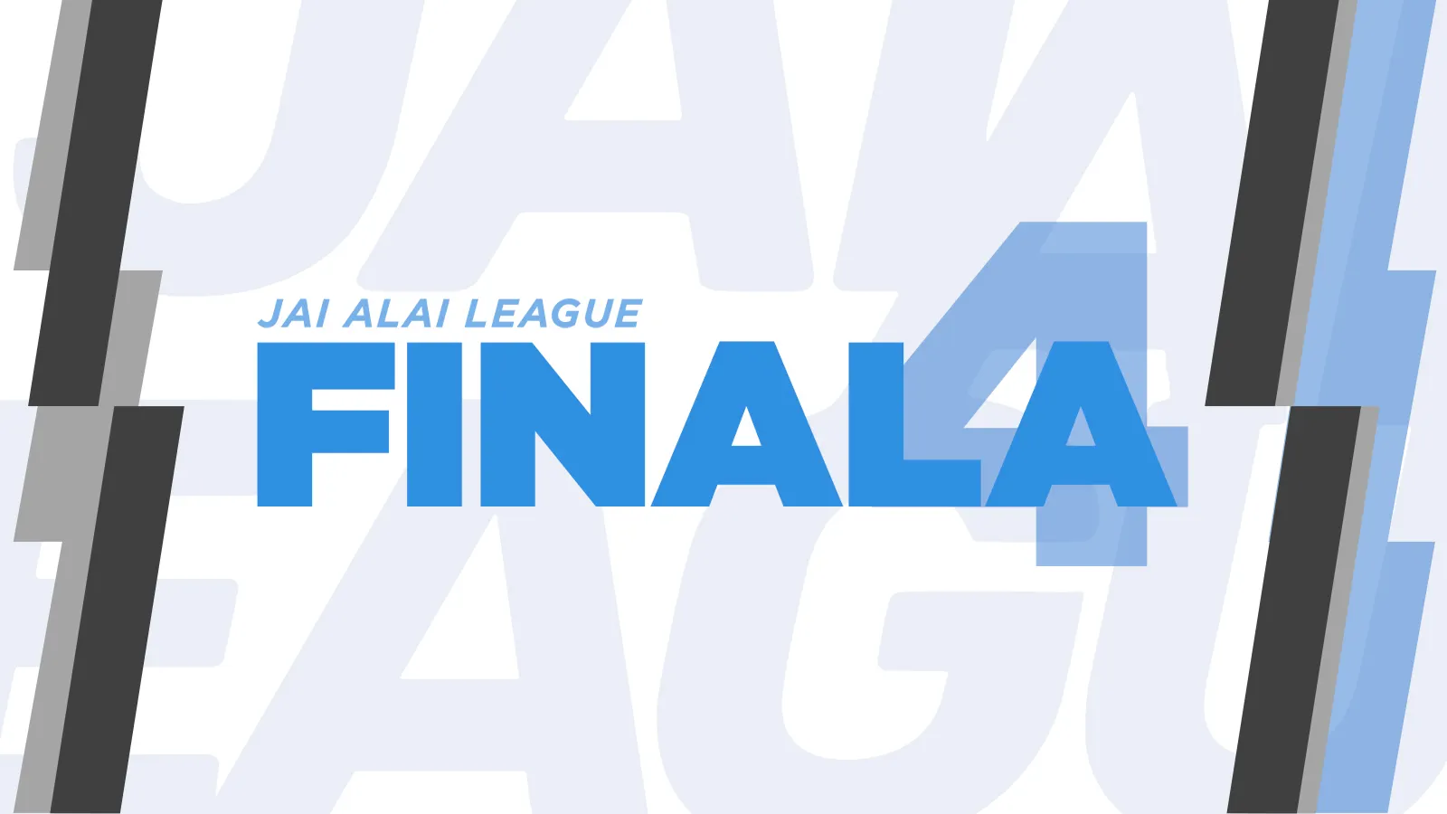Jai Alai League: Finalak