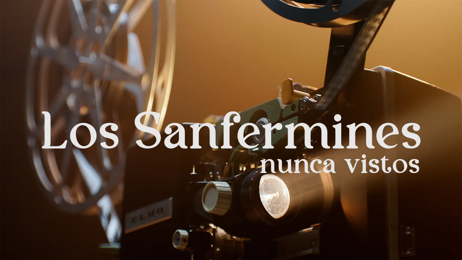 Los Sanfermines nunca vistos