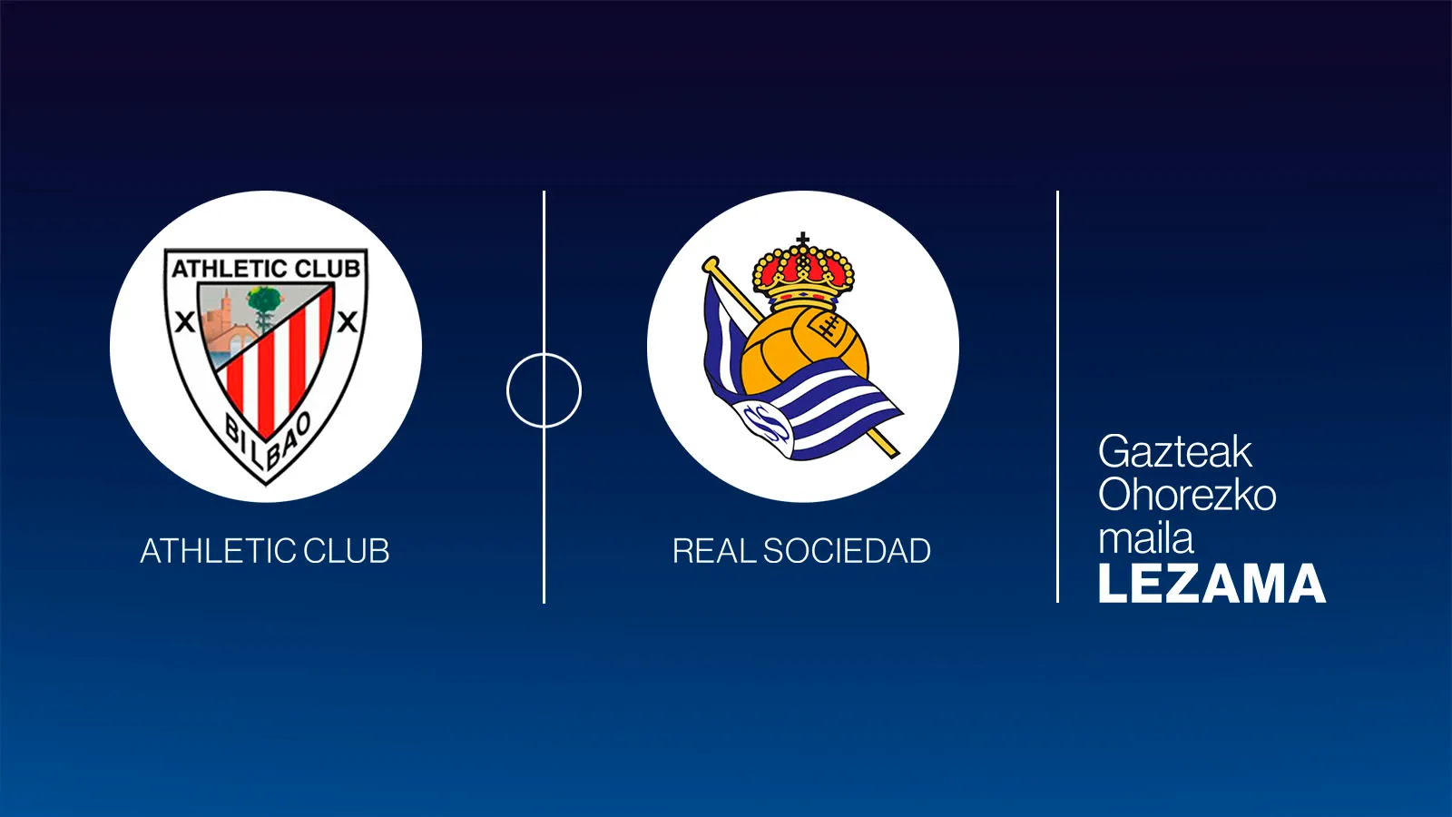 Athletic Club - Real Sociedad