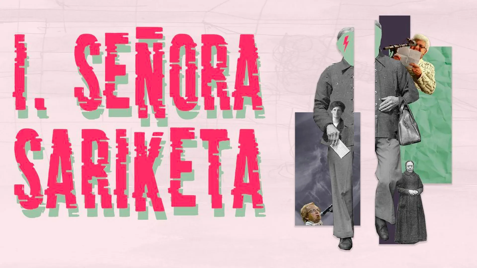 I. Señora Sariketa: Finala