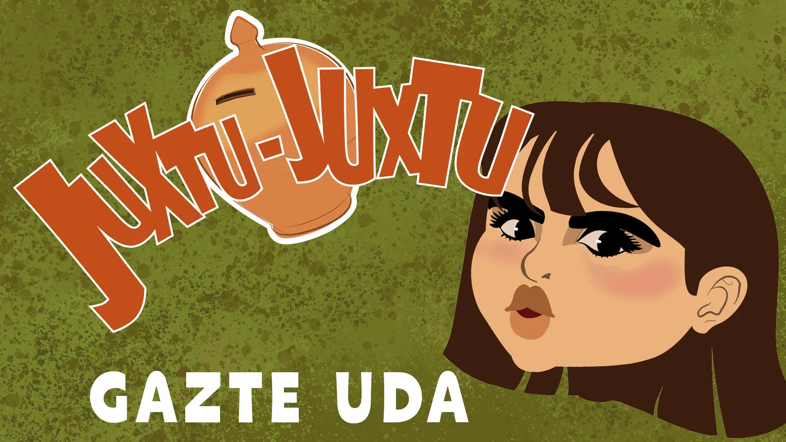 Gaztea zara eta uda da