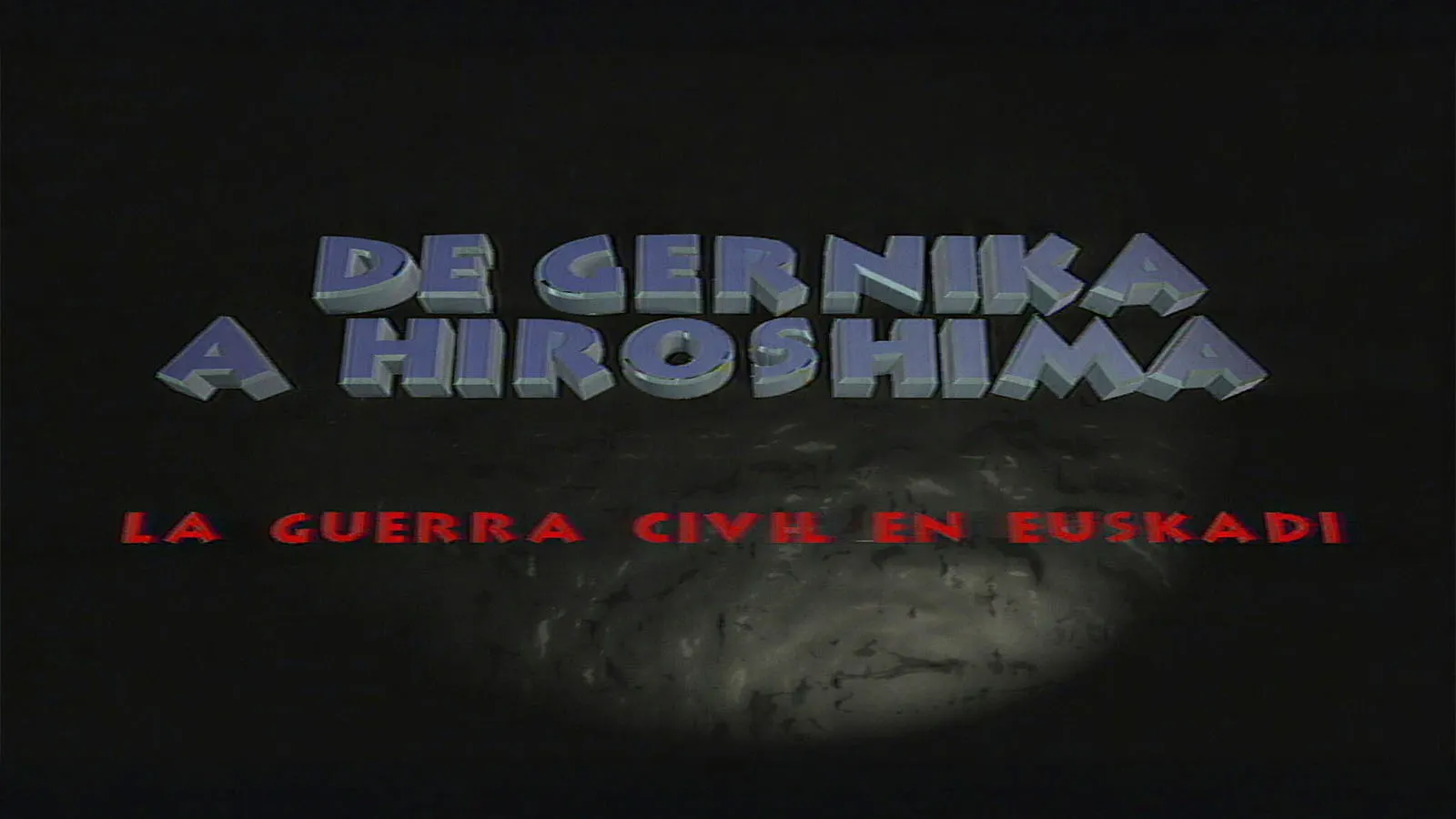 De Gernika a Hiroshima