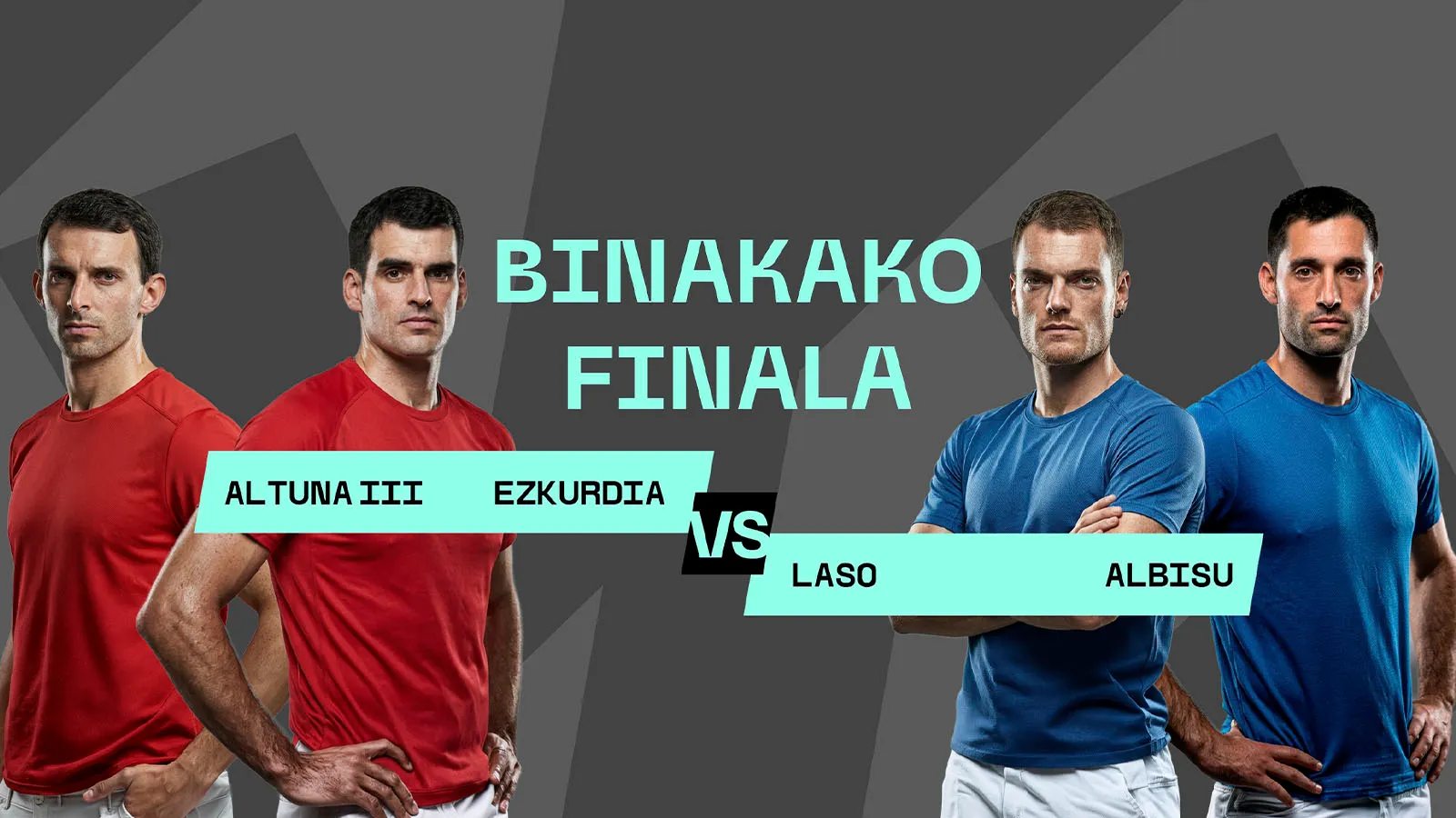 Gran Final del Manoparejas: Altuna III-Ezkurdia/Laso-Albisu