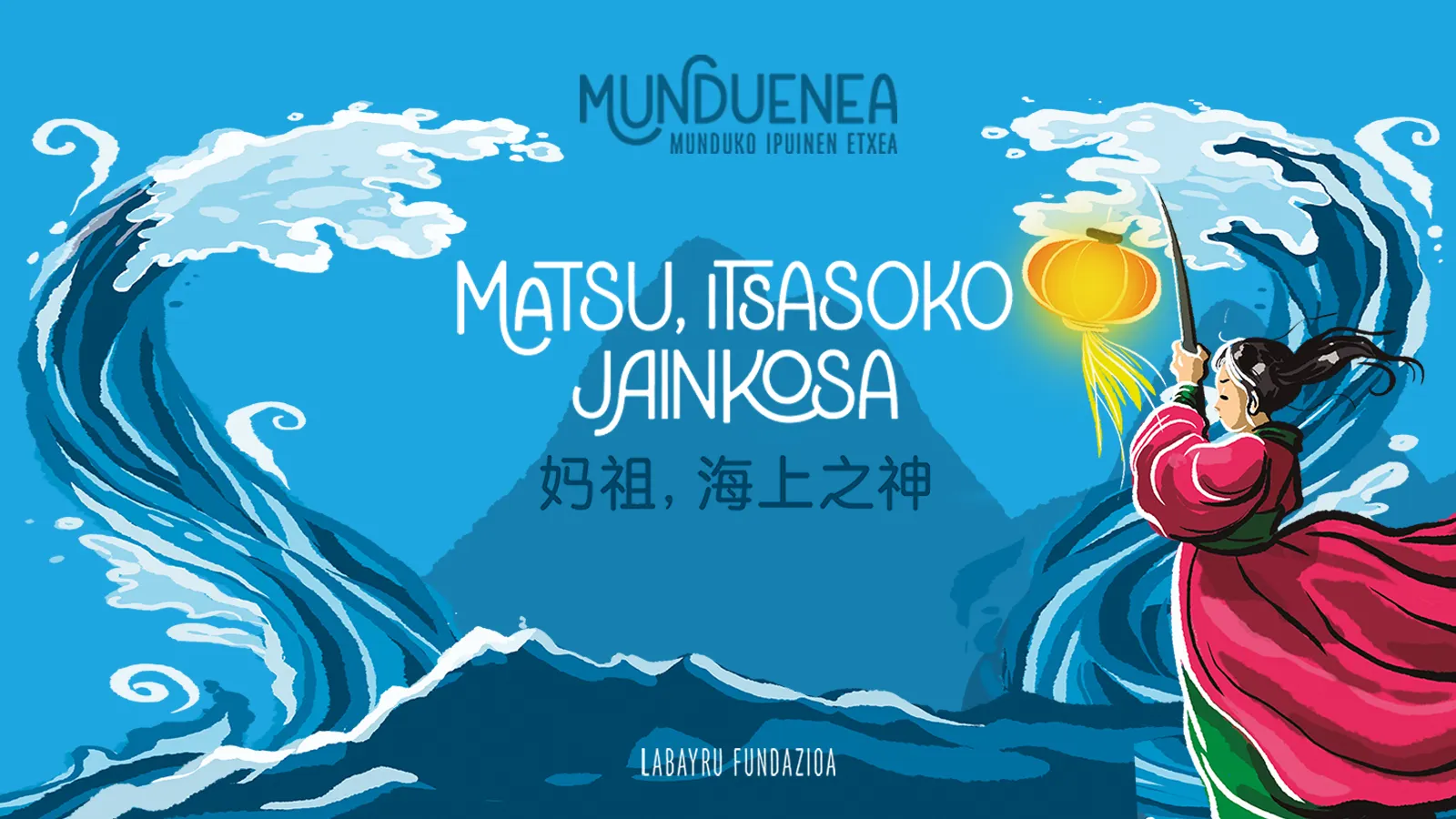 8. Matsu itsasoko jainkosa