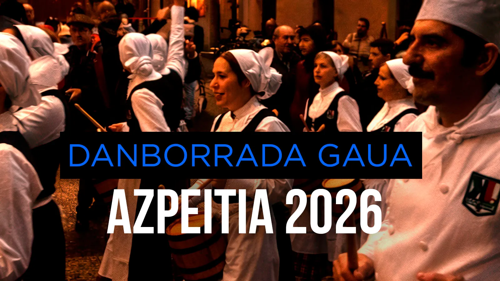 Tamborrada Azpeitia 2026