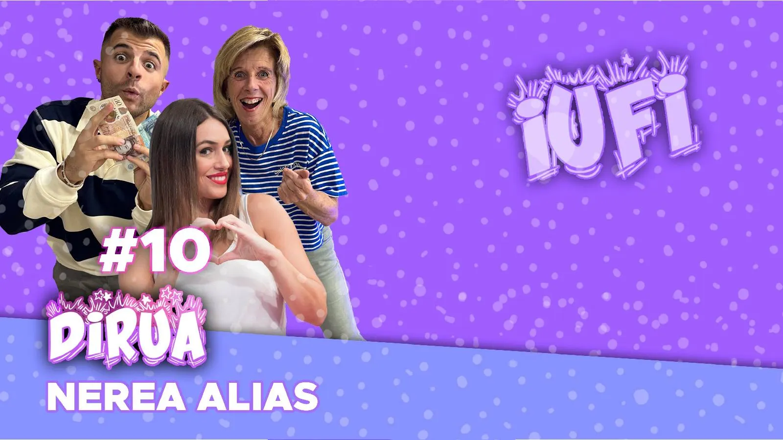 10. Dirua eta Nerea Alias
