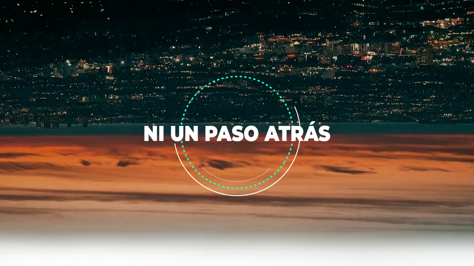 Ni un paso atrás