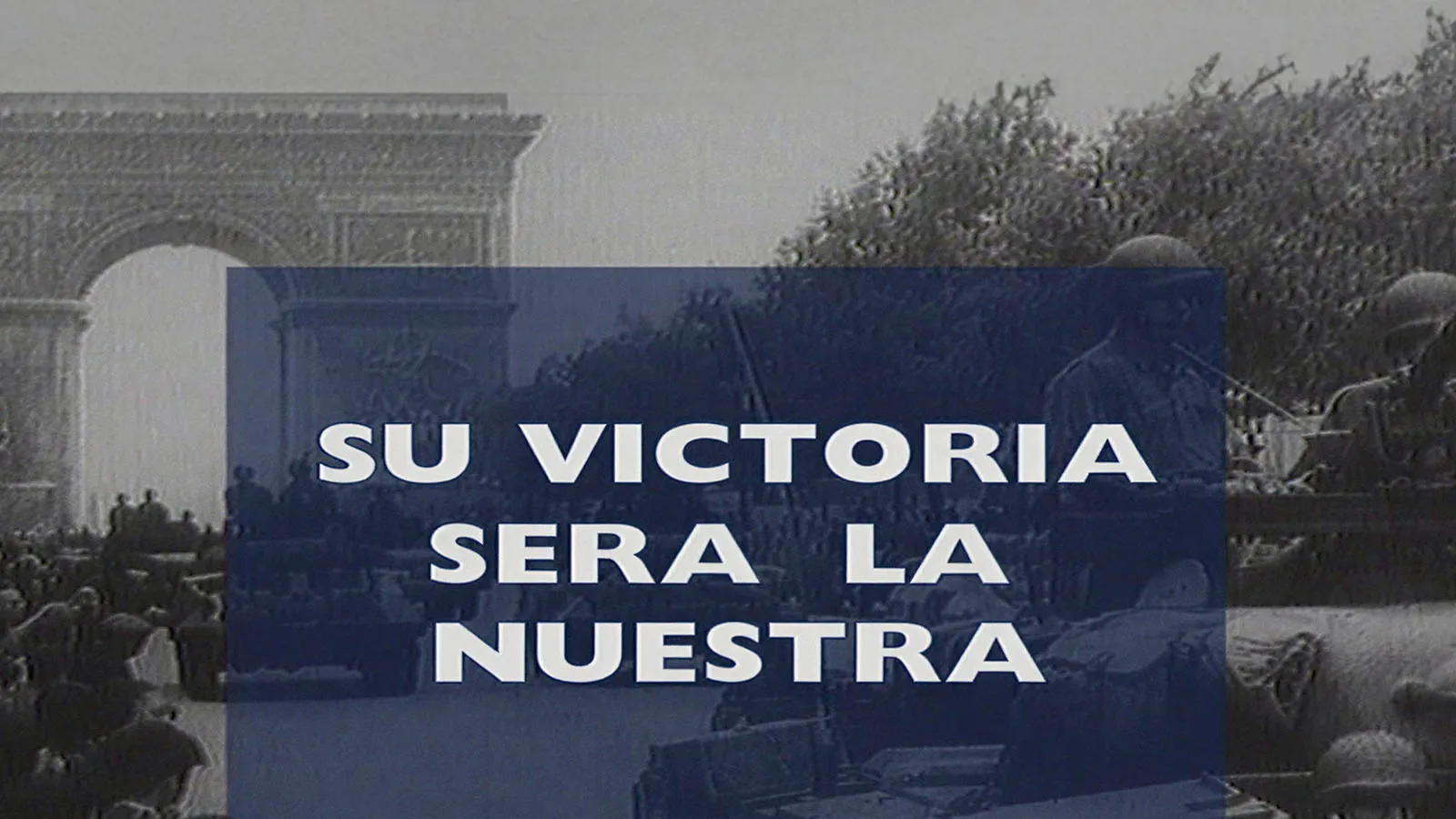 Su victoria será la nuestra