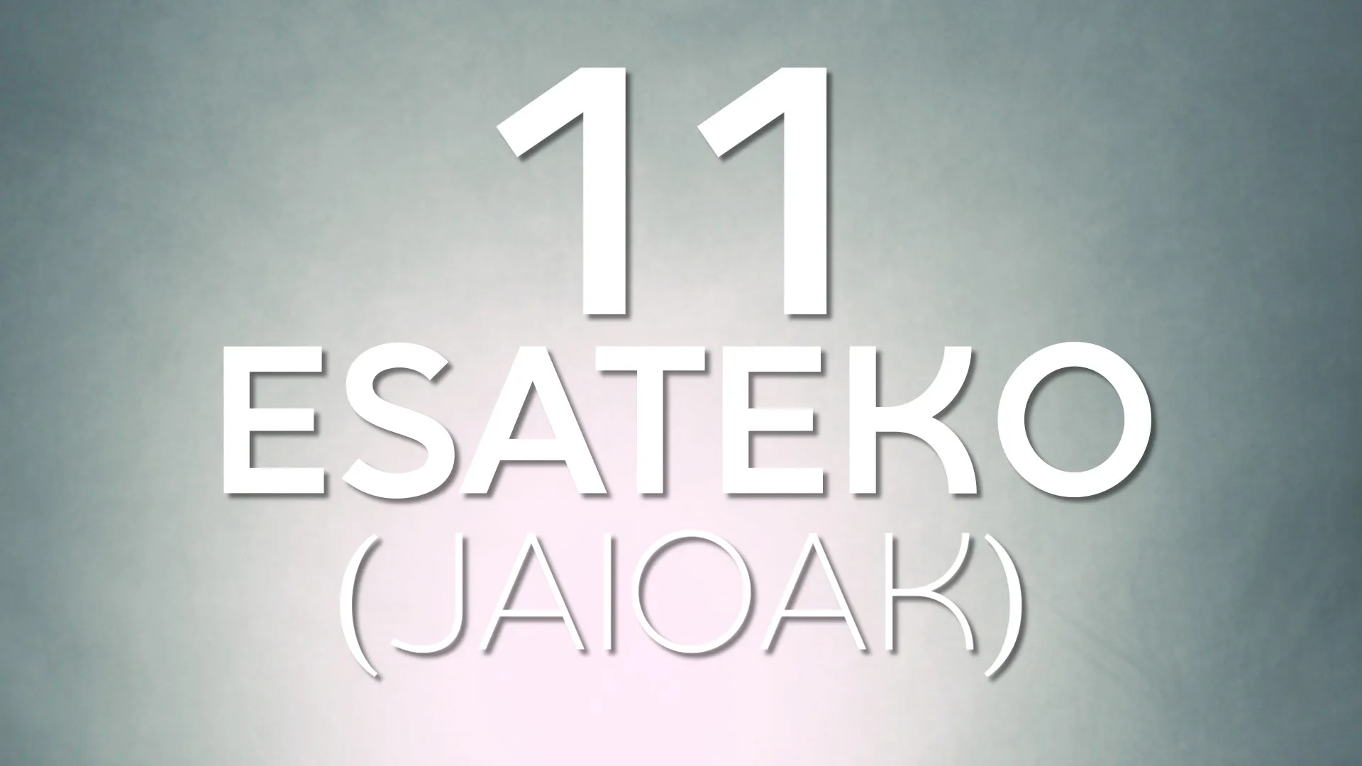 11 esateko jaioak