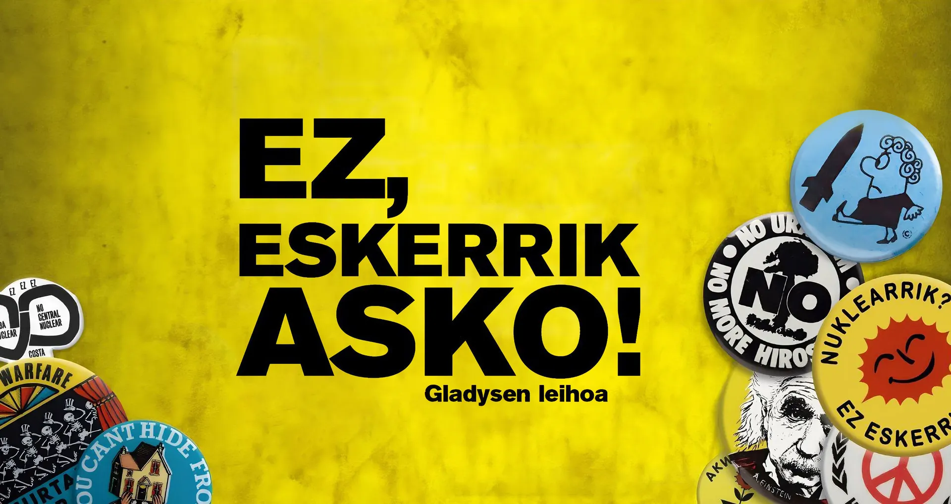 EZ, eskerrik asko! Gladys-en leihoa