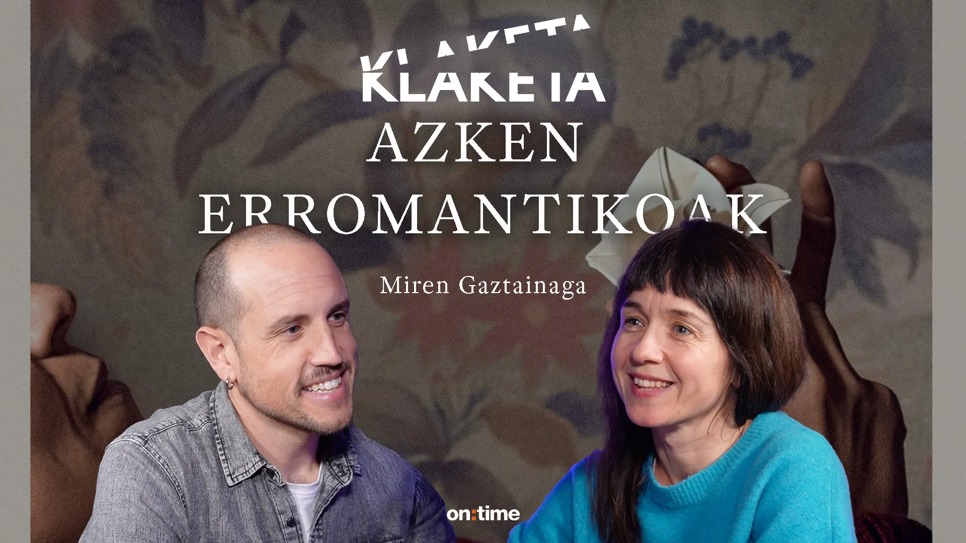 2. "Azken erromantikoak", Miren Gaztañaga